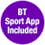 BT Sport App Included