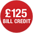 £125 Bill Credit