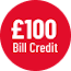 £100 Bill Credit