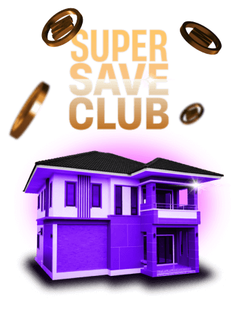 Super Save Club in letters above house