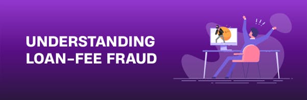 Understanding loan-fee fraud