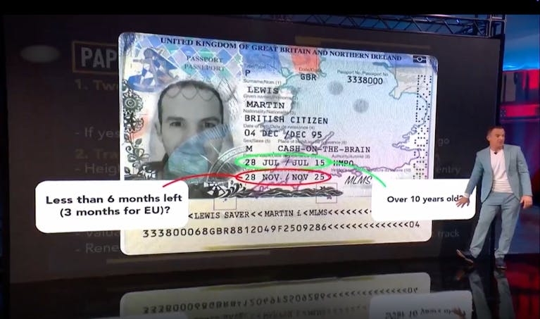 Martin standing in front of an example passport. There are two annotations on the screen: one says, 'Less than six months left (three months for EU)?' The other says, 'Over 10 years old?'