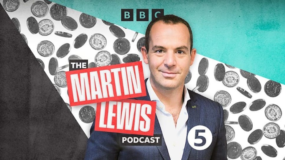 The Martin Lewis Podcast.