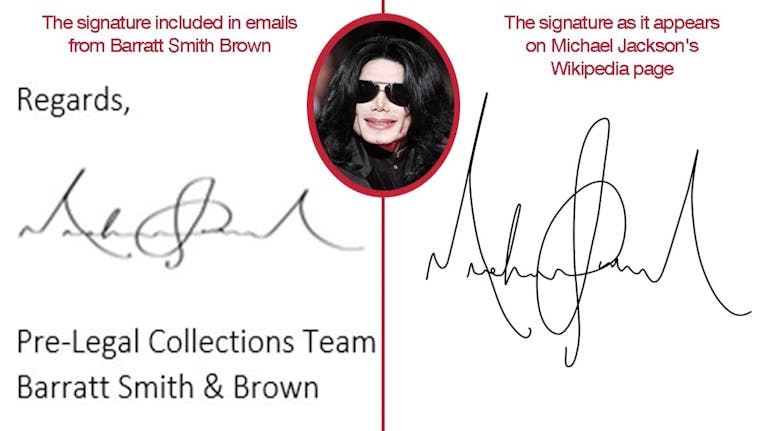 On the left, the image shows the signature included at the bottom of emails sent out by Barratt Smith Brown to former Igloo Energy and Together Energy customers. The image to the right shows the signature as it appears on Michael Jackson's Wikipedia page.